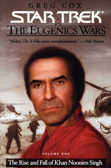 The Eugenics War Vol. 1 – The Rise and Fall of Khan Noonien Singh